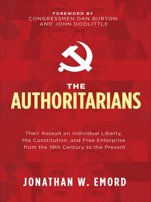 Title details for The Authoritarians by Jonathan W Emord - Available